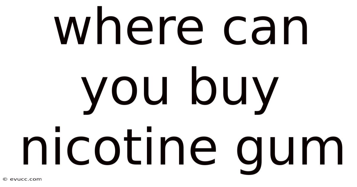 Where Can You Buy Nicotine Gum