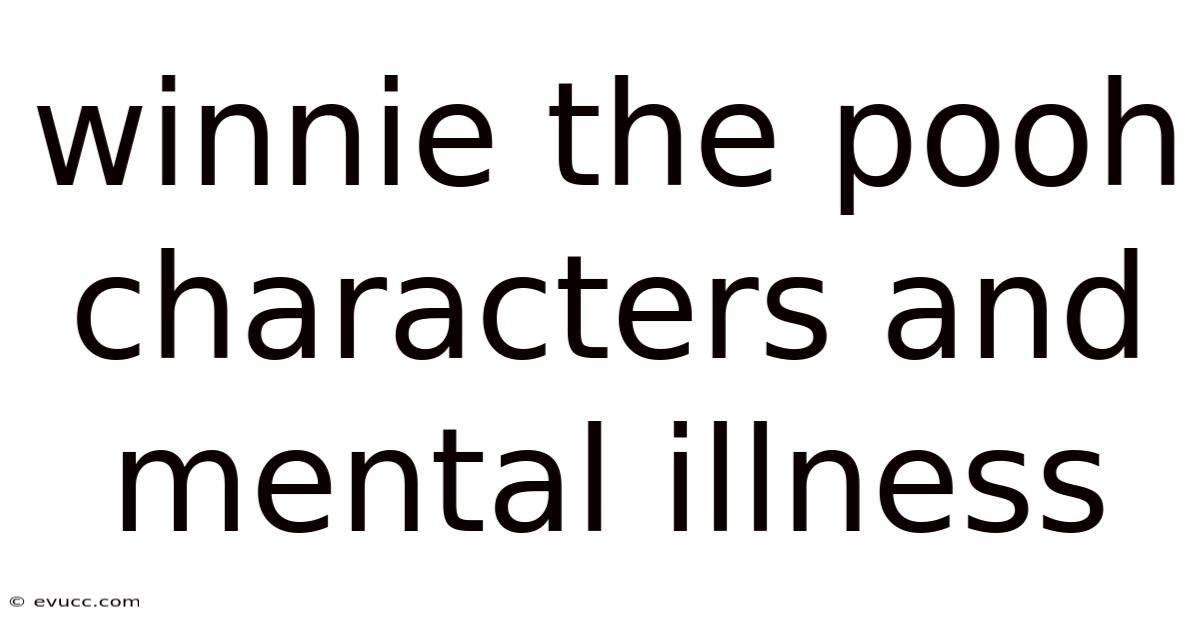 Winnie The Pooh Characters And Mental Illness