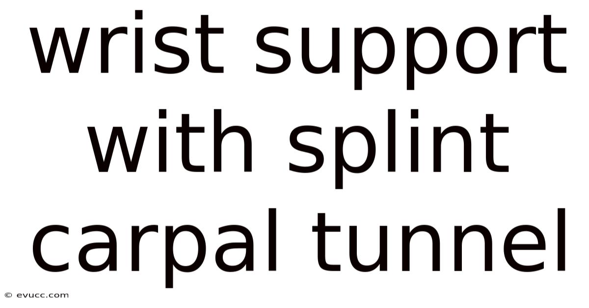 Wrist Support With Splint Carpal Tunnel